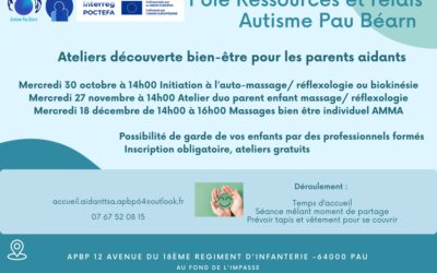 ATELIERS DECOUVERTE BIEN-ÊTRE POUR LES PARENTS AIDANTS OCTOBRE A DECEMBRE 2024